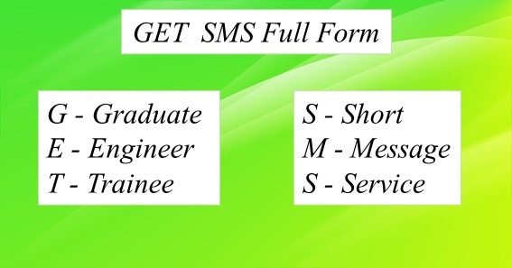 GET SMS Full Form