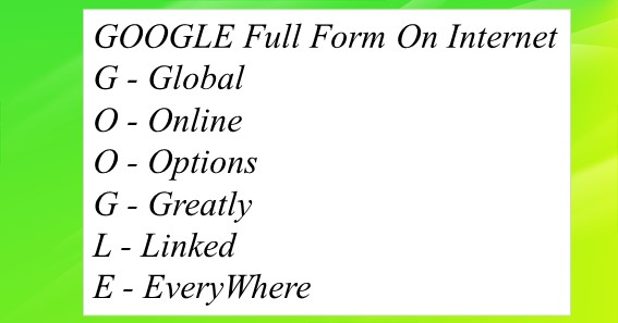 GOOGLE Full Form On Internet
