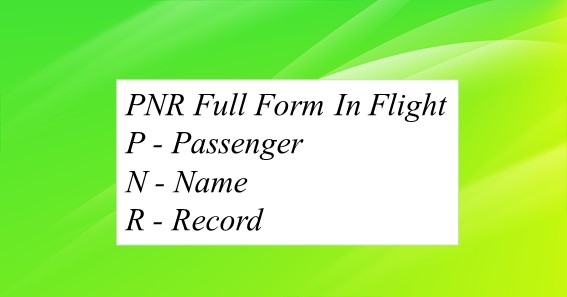 PNR Full Form In Flight