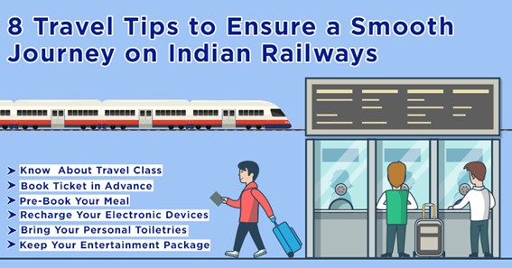 8 Travel Tips to Ensure a Smooth Journey on Indian Railways