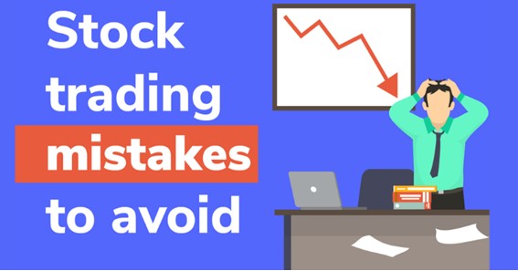 7 Common Mistakes for Stock Traders and How to Avoid Them